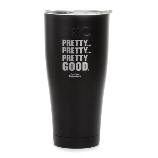 Curb Your Enthusiasm Pretty Pretty Good Laser Engraved SIC Tumbler-1