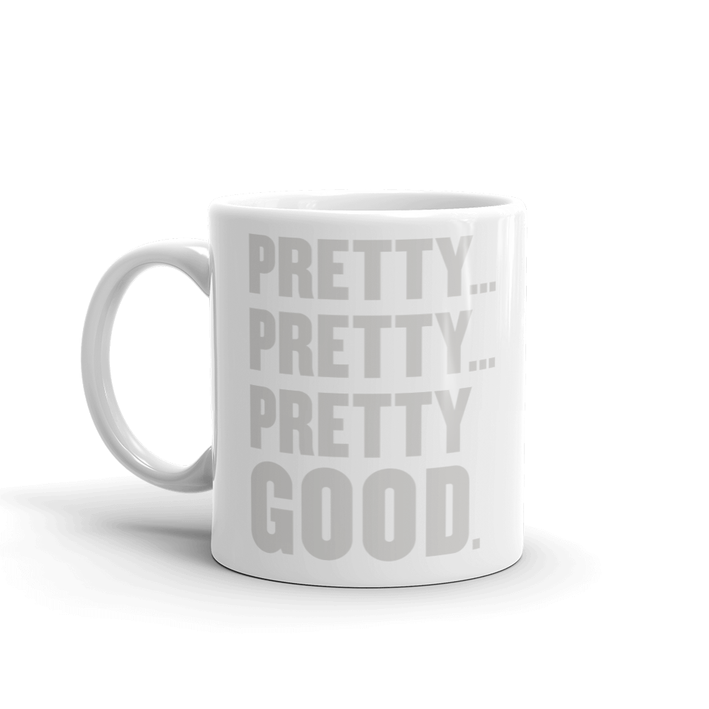 Curb Your Enthusiasm Pretty Pretty Good White Mug