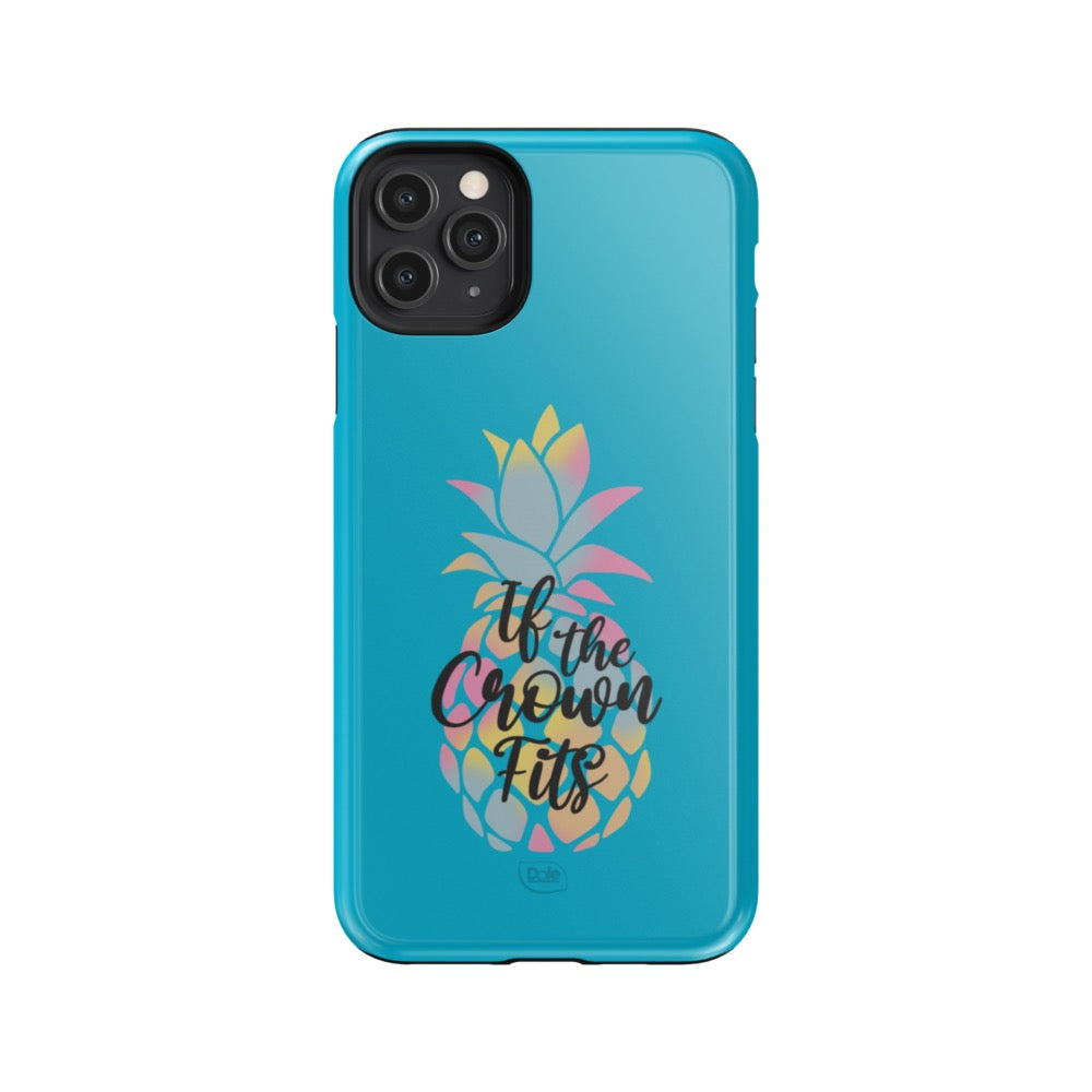 Dole If the Crown Fits Blue Tough Phone Case