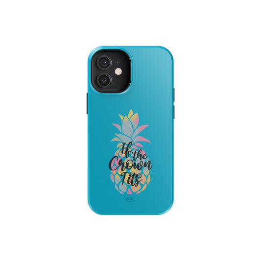 Dole If the Crown Fits Blue Tough Phone Case-10