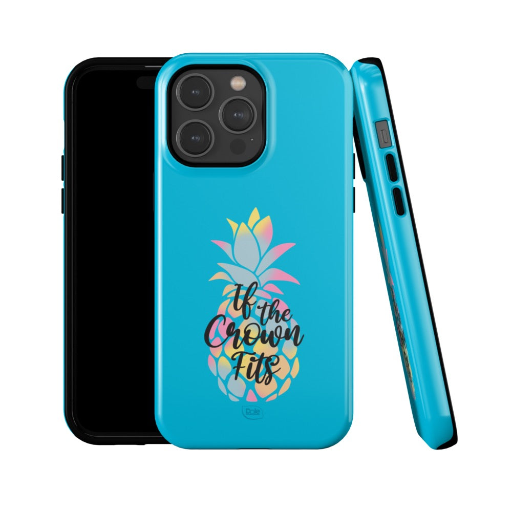 Dole If the Crown Fits Blue Tough Phone Case