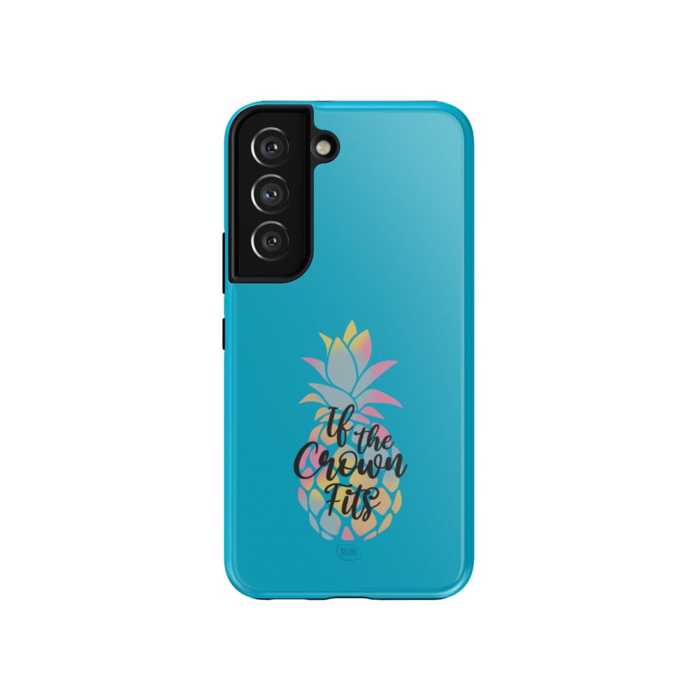 Dole If the Crown Fits Blue Tough Phone Case