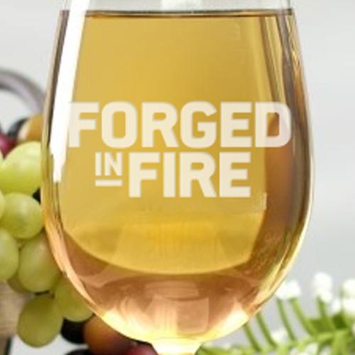 Forged in Fire Logo Laser Engraved Wine Glass