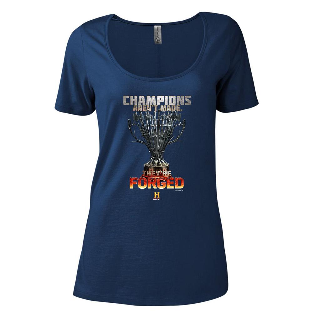 HISTORY Forged in Fire Series Champions Aren't Made They're Forged Women's Relaxed Scoop Neck T-Shirt