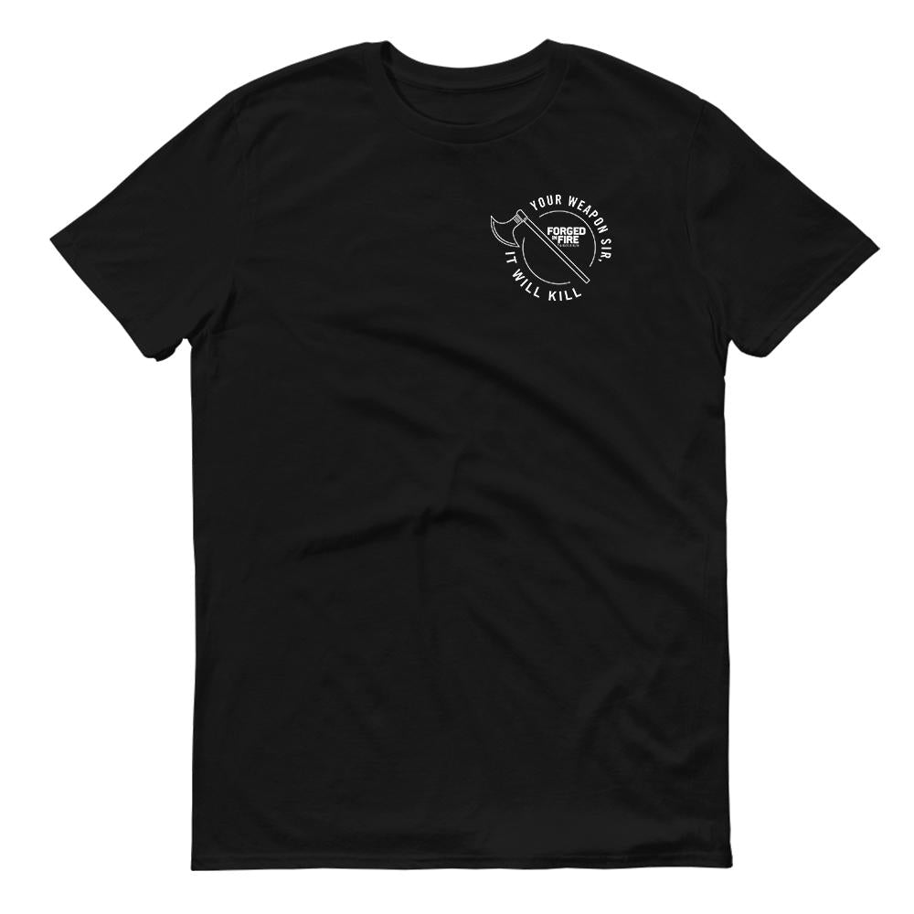 HISTORY Forged in Fire Series It Will Kill Axe Men's Short Sleeve T-Shirt