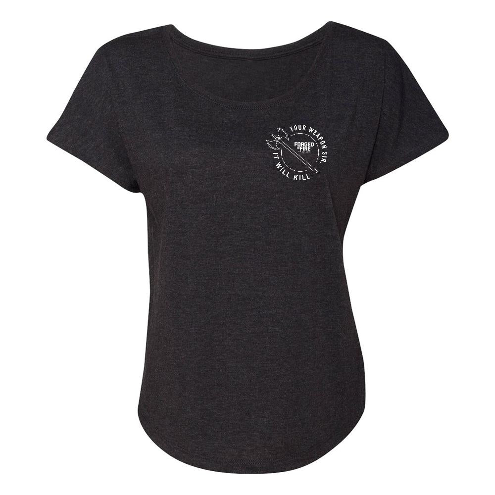HISTORY Forged in Fire Series It Will Kill Double Axe Women's Tri-Blend Dolman T-Shirt