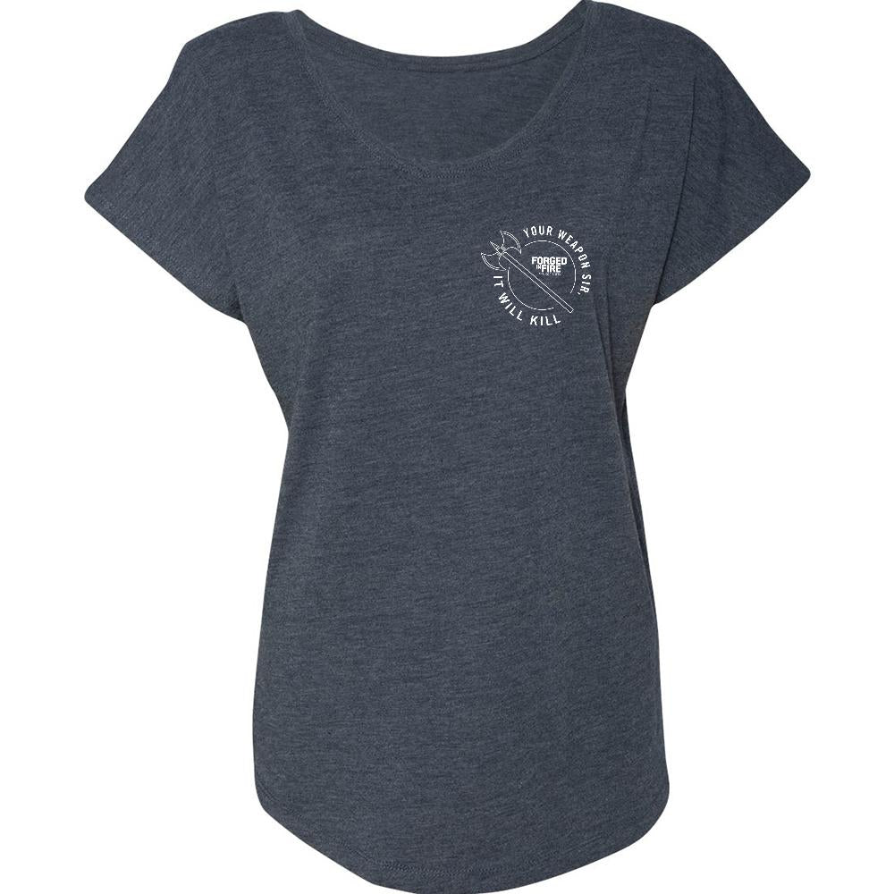 HISTORY Forged in Fire Series It Will Kill Double Axe Women's Tri-Blend Dolman T-Shirt