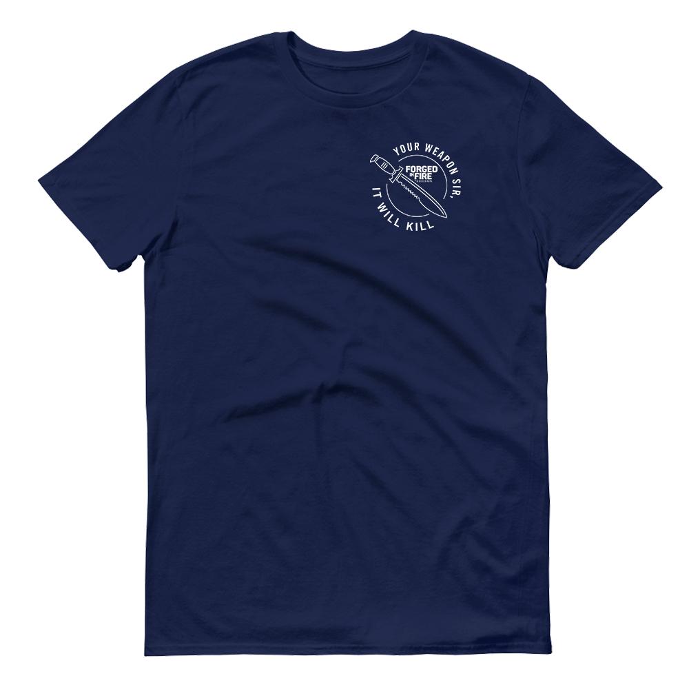 HISTORY Forged in Fire Series It Will Kill Knife Men's Short Sleeve T-Shirt