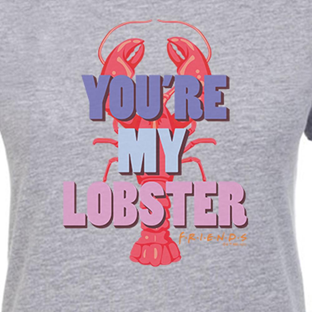 Friends You're My Lobster Women's Short Sleeve T-Shirt