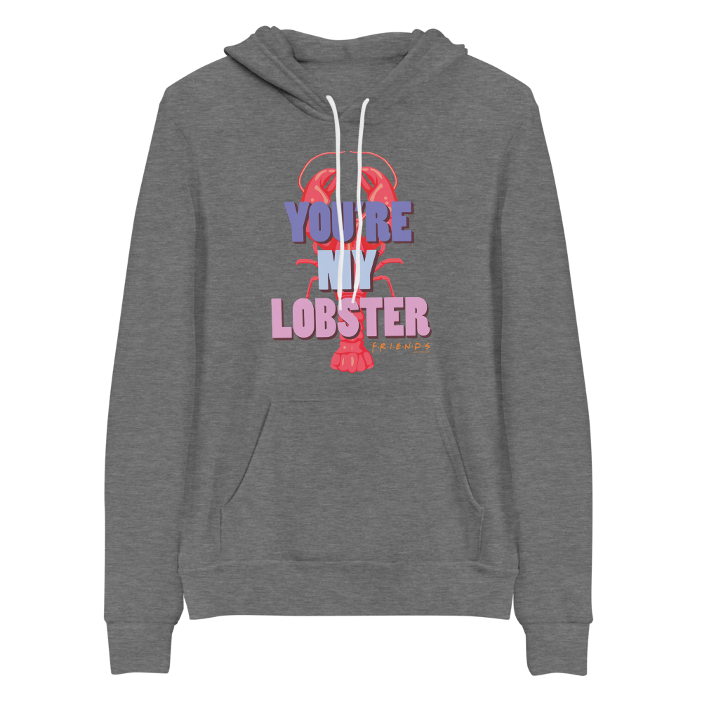 Friends You're My Lobster Adult Fleece Hooded Sweatshirt