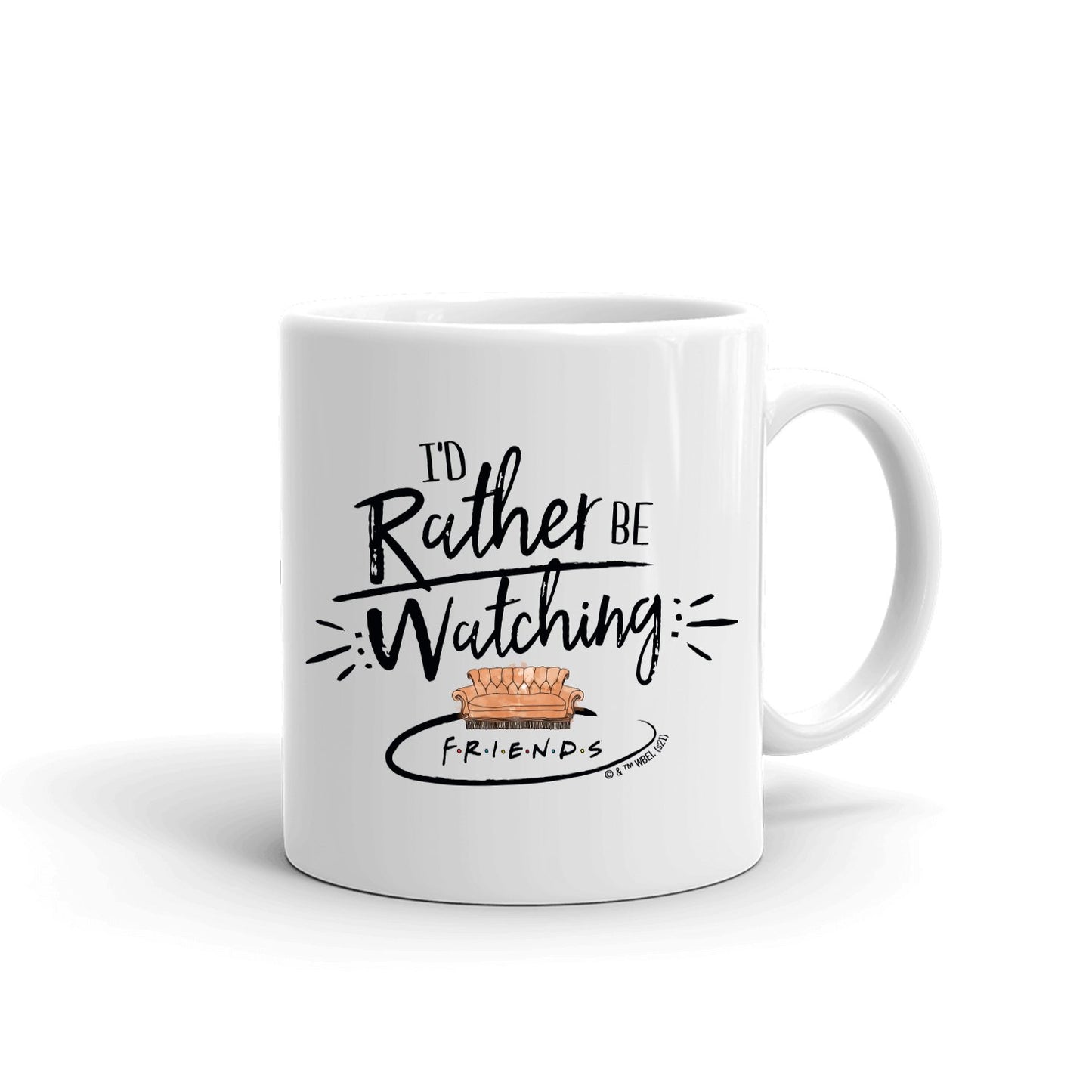 Friends I'd Rather Be Watching Friends White Mug