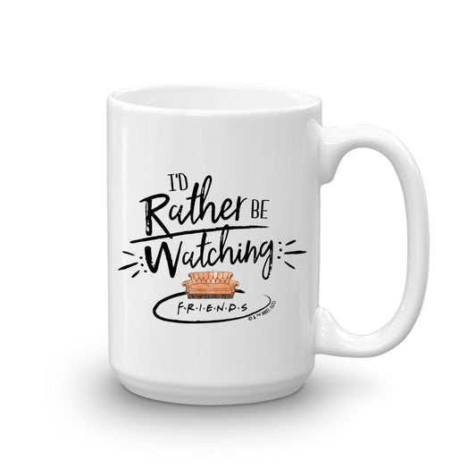 Friends I'd Rather Be Watching Friends White Mug-1