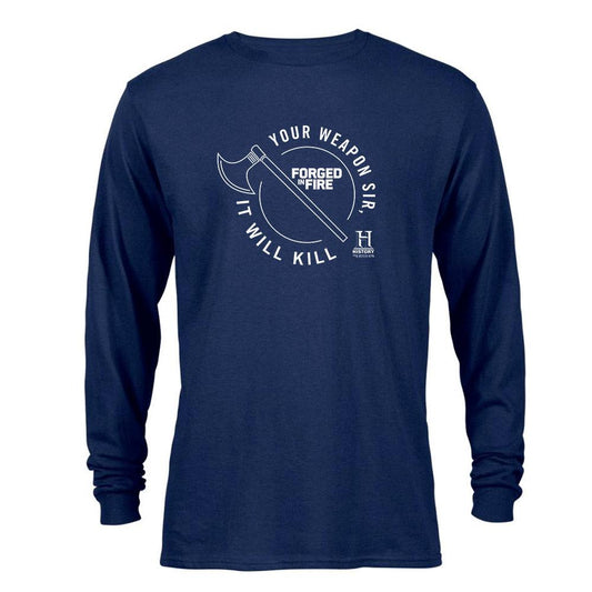 HISTORY Forged in Fire Series It Will Kill Crest Axe Long Sleeve T-Shirt