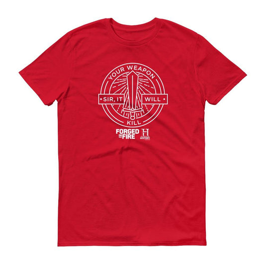 HISTORY Forged in Fire Series It Will Kill Men's Short Sleeve T-Shirt