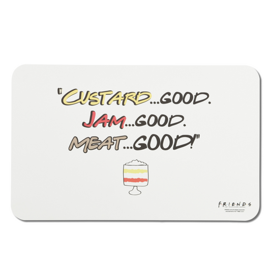 Friends Custard, Jam, Meat Placemat-0