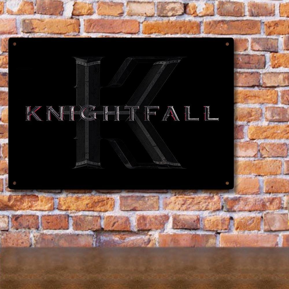 Knightfall Metal Sign