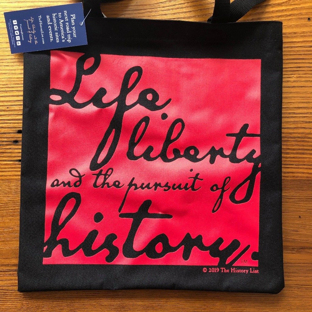 Life, Liberty, and the Pursuit of History Tote Bag