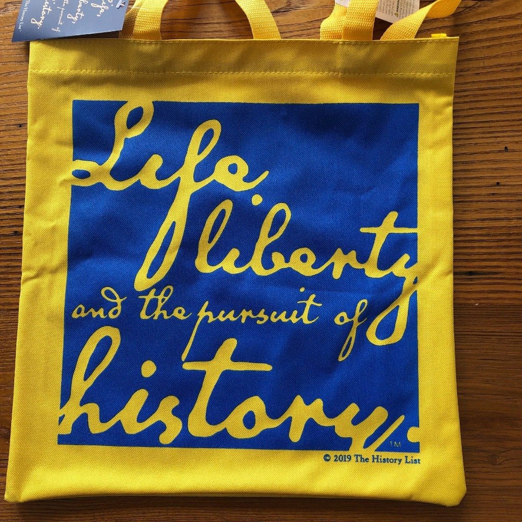 Life, Liberty, and the Pursuit of History Tote Bag