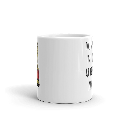 The Office Don't Go in There After Me Dundie Award White Mug-3