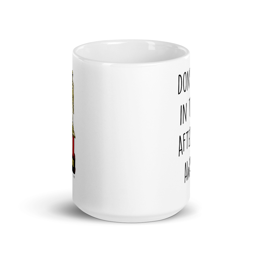 The Office Don't Go in There After Me Dundie Award White Mug