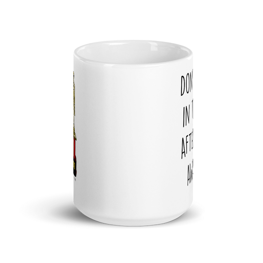 The Office Don't Go in There After Me Dundie Award White Mug-6