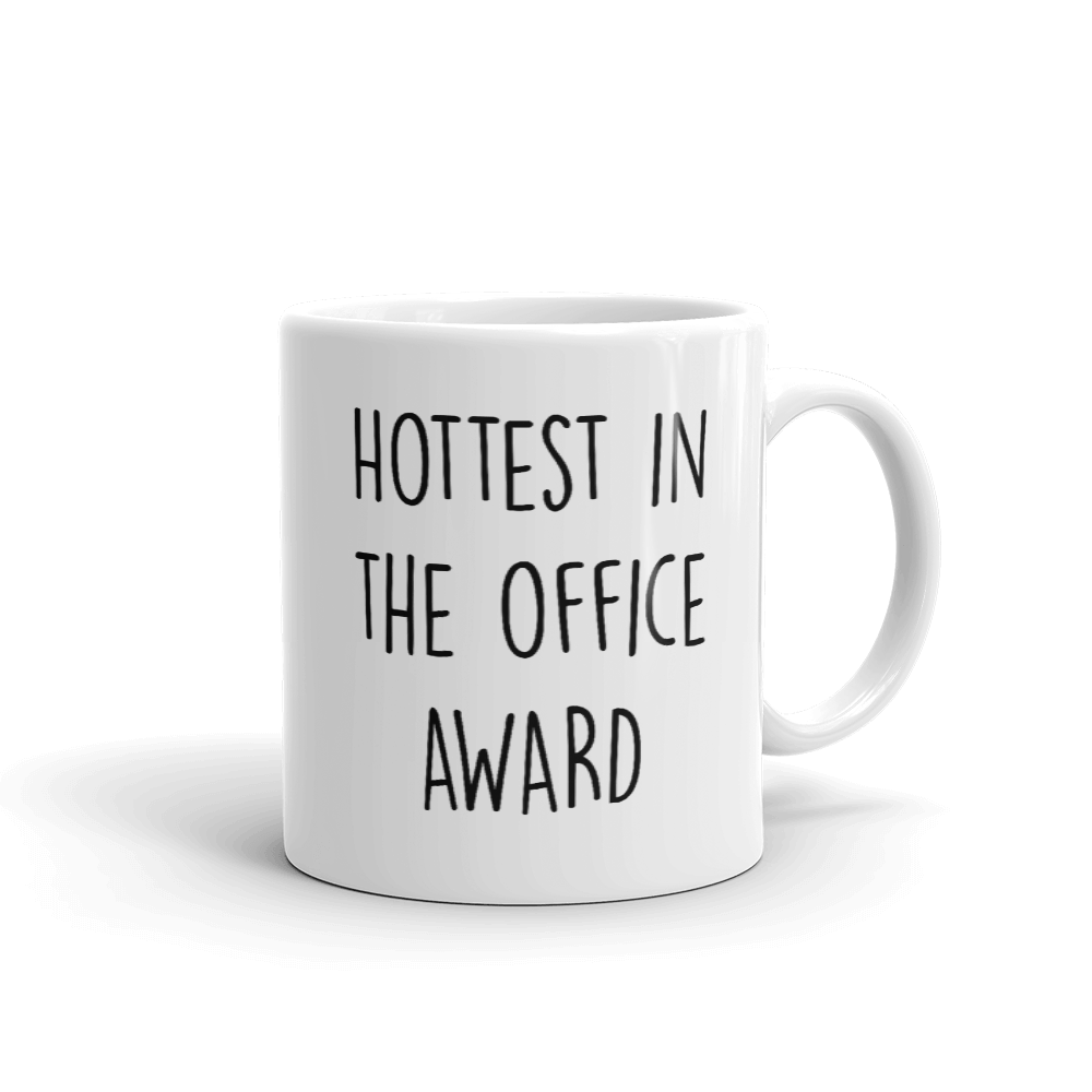 The Office Hottest in the Office Dundie Award White Mug