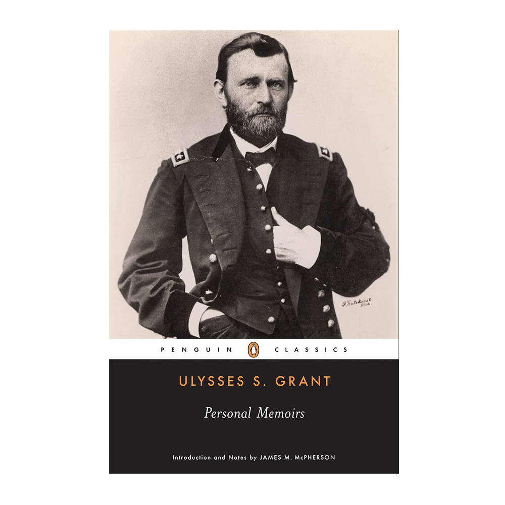 Personal Memoirs of Ulysses S. Grant