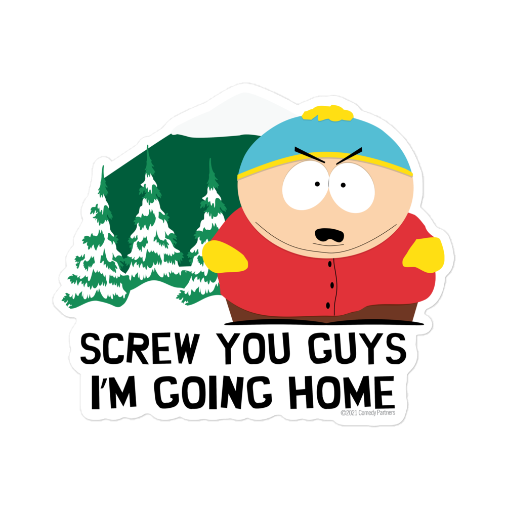 South Park Cartman Screw Your Guys Die Cut Sticker