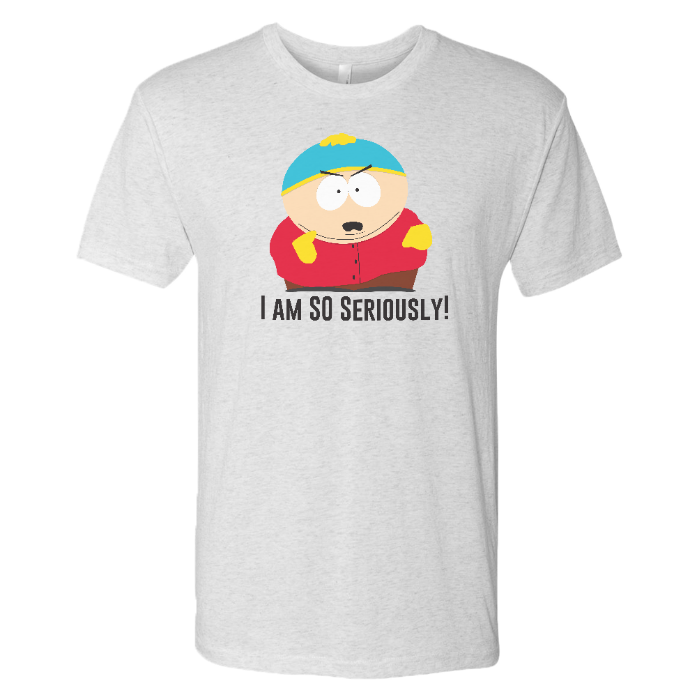 South Park Cartman I'm So Seriously  Men's Tri-Blend T-Shirt