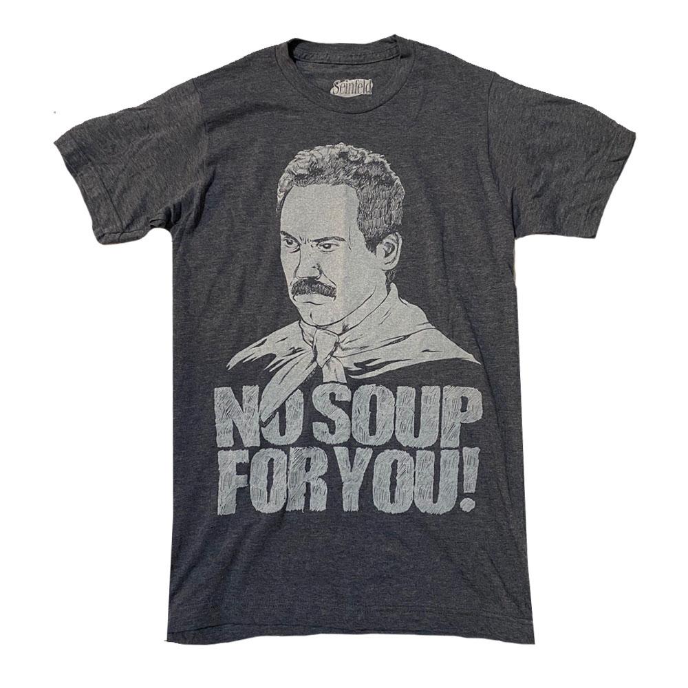 Seinfeld No Soup For You Tee