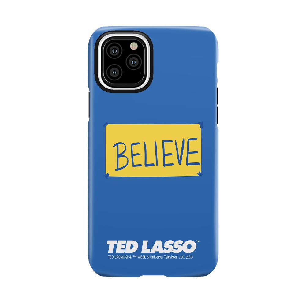 Ted Lasso Believe Sign Tough Phone Case