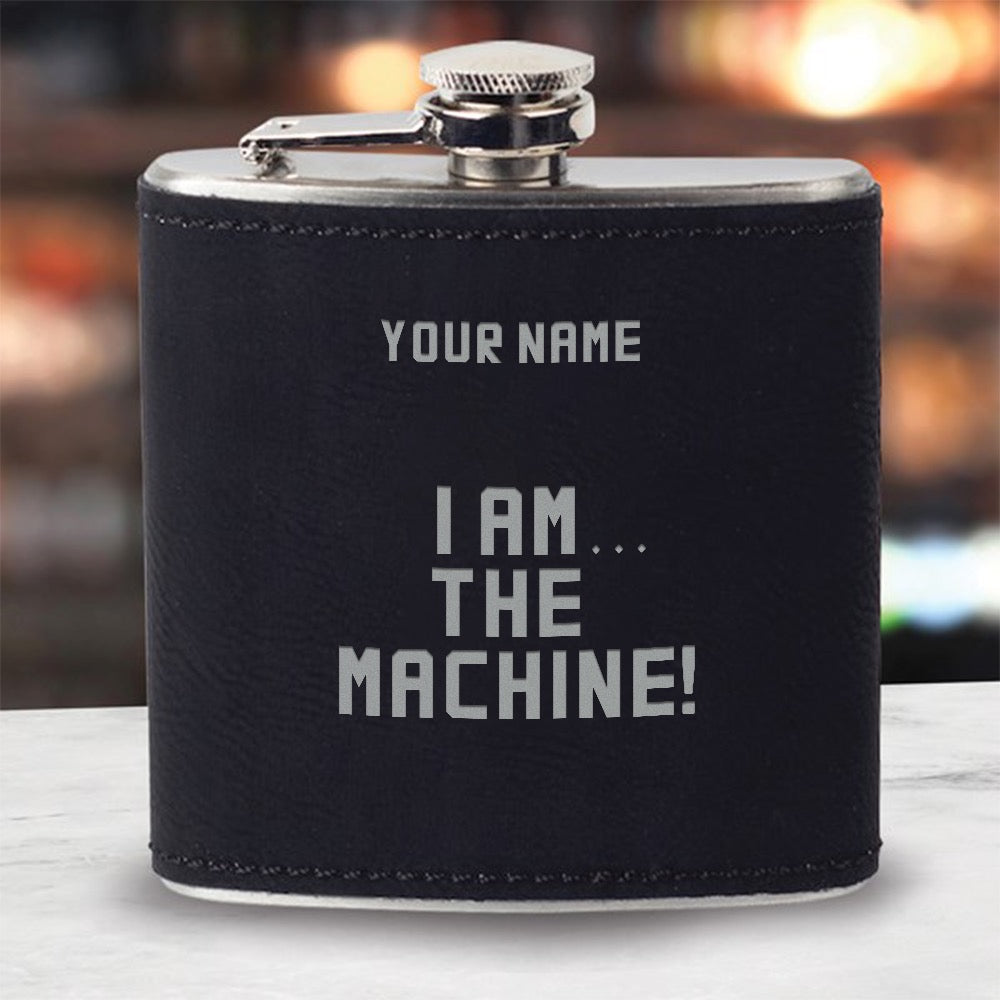 The Machine Customized Quote Personalized Flask