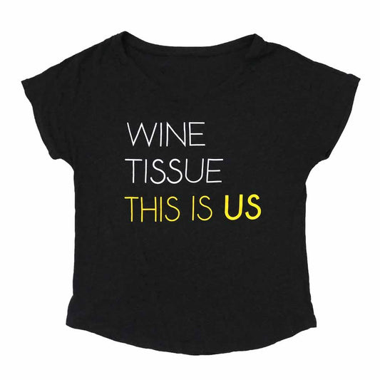 This Is Us Wine & Tissues Tee