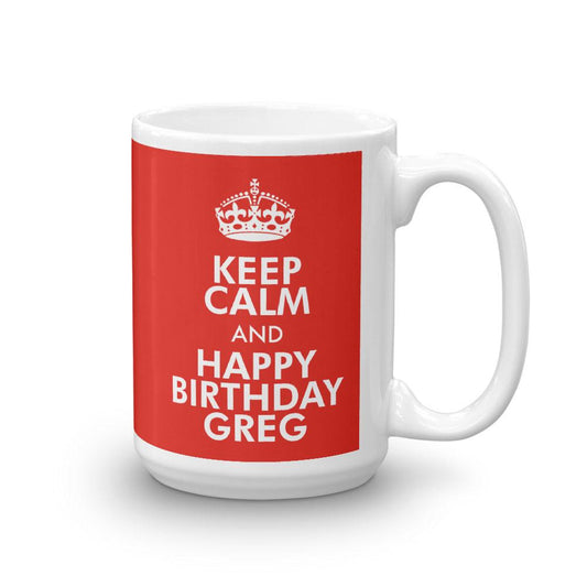 Great News Keep Calm and Happy Birthday Personalized 15oz Mug-2