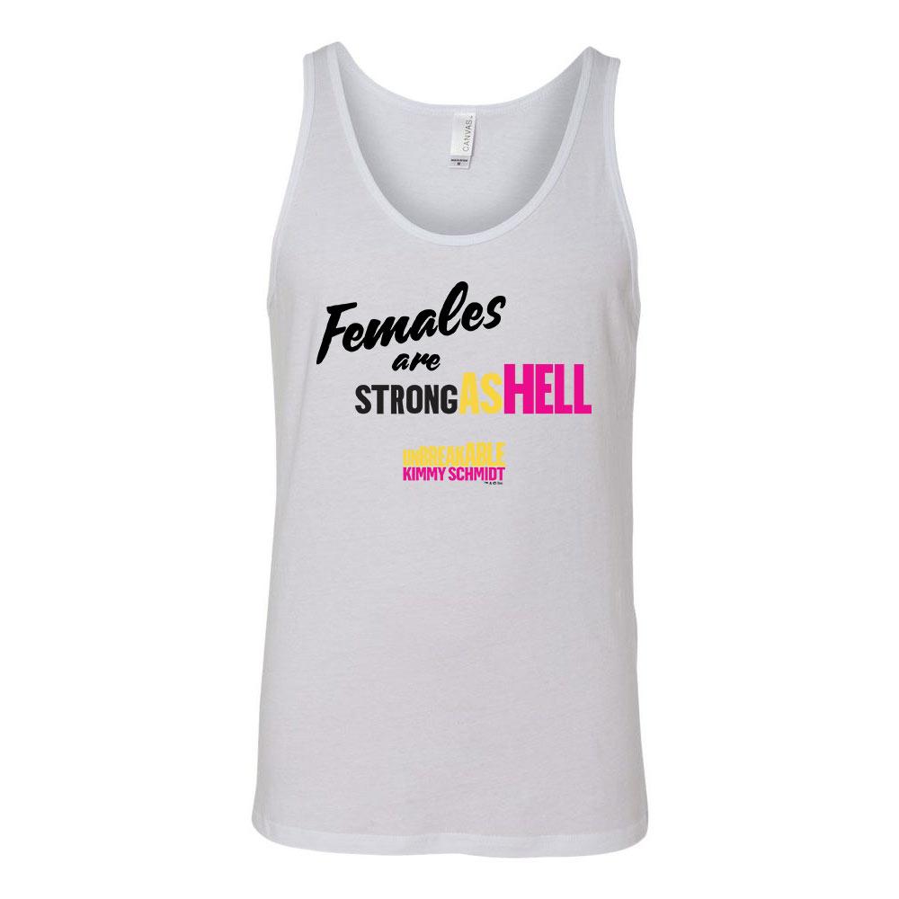 Unbreakable Kimmy Schmidt Females Are Strong as Hell Tank Top