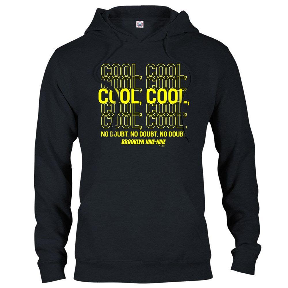 Brooklyn Nine-Nine Cool  Cool Hooded Sweatshirt