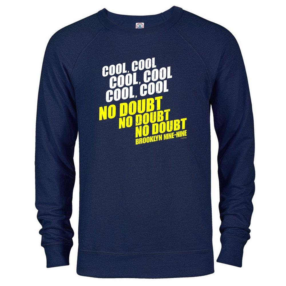 Brooklyn Nine-Nine No Doubt Crew Neck Sweatshirt