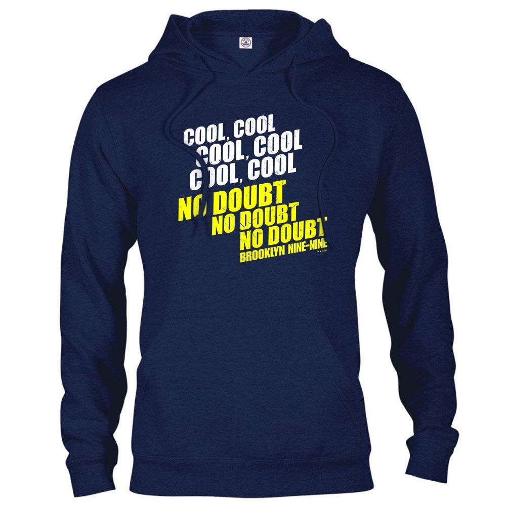 Brooklyn Nine-Nine No Doubt Hooded Sweatshirt