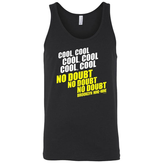 Brooklyn Nine-Nine No Doubt Unisex Tank Top