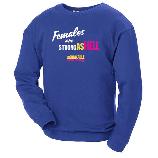 Unbreakable Kimmy Schmidt Females Are Strong as Hell Crew Neck Sweatshirt-5