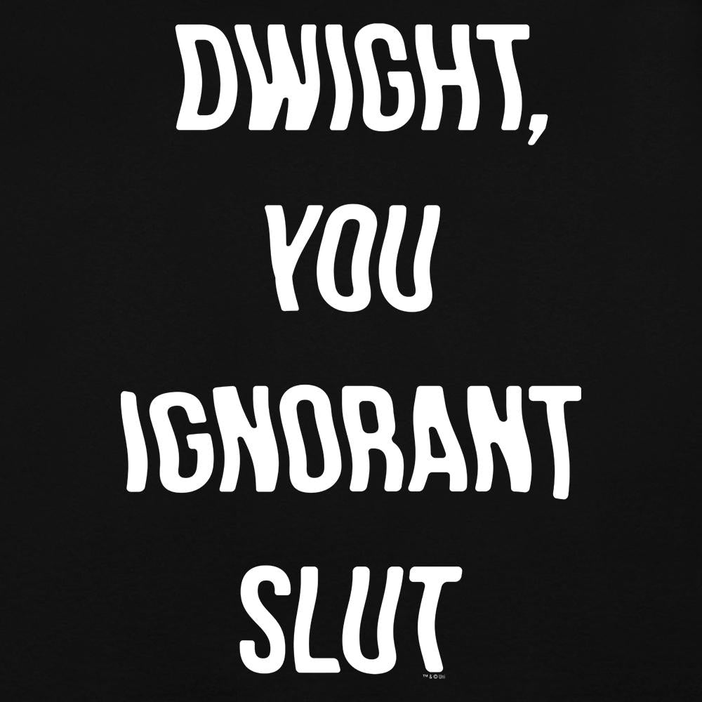 The Office Dwight You Ignorant Slut Men's Short Sleeve T-Shirt