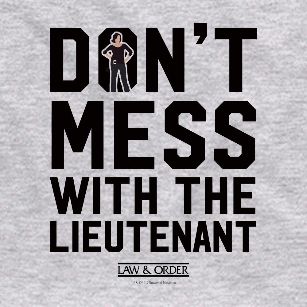 Law & Order: SVU Don't Mess With The Lt. Men's Short Sleeve T-Shirt