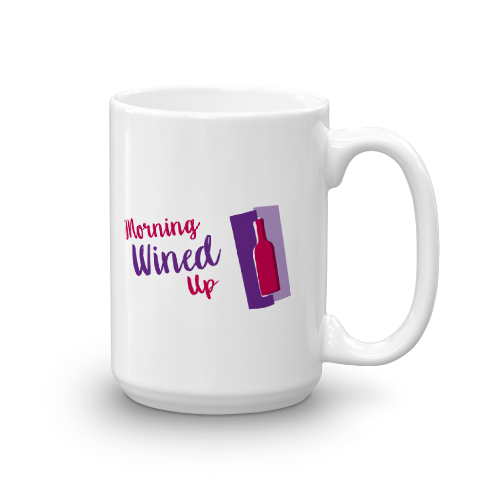 Great News Morning Wined Up White Mug