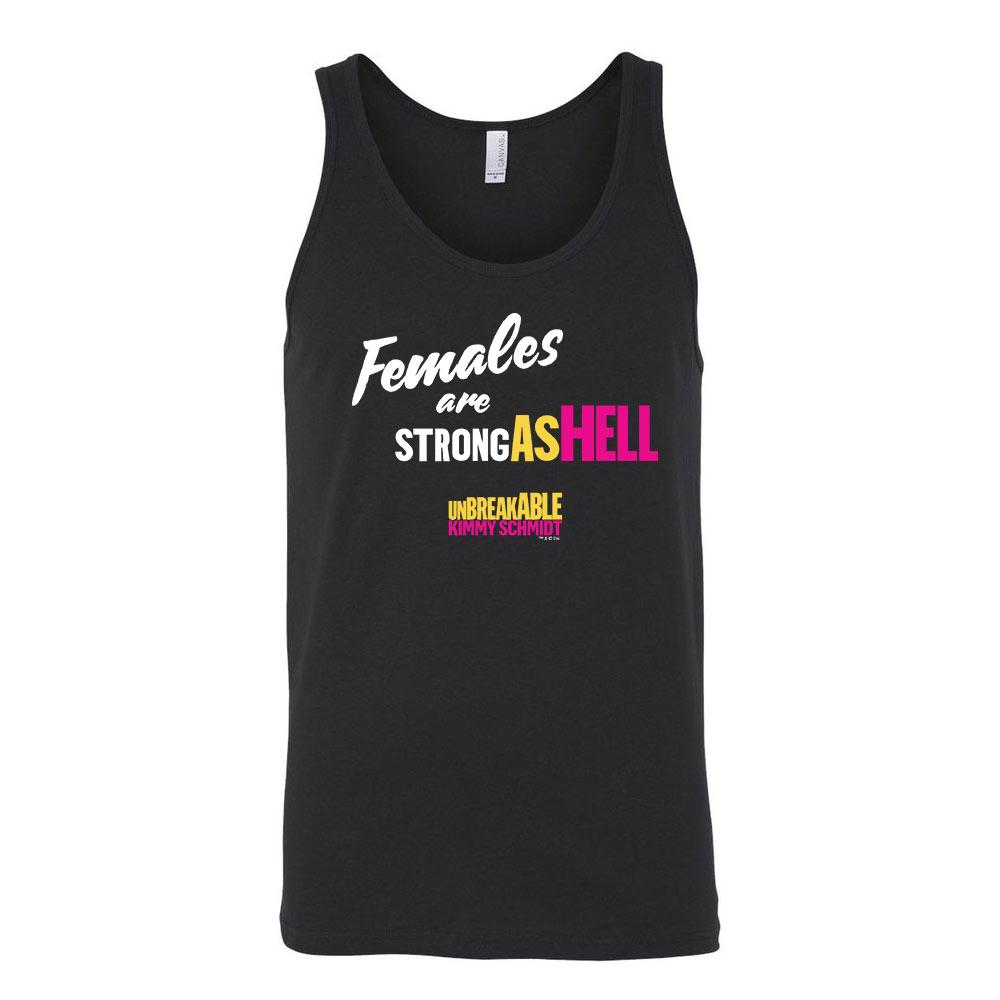 Unbreakable Kimmy Schmidt Females Are Strong as Hell Tank Top