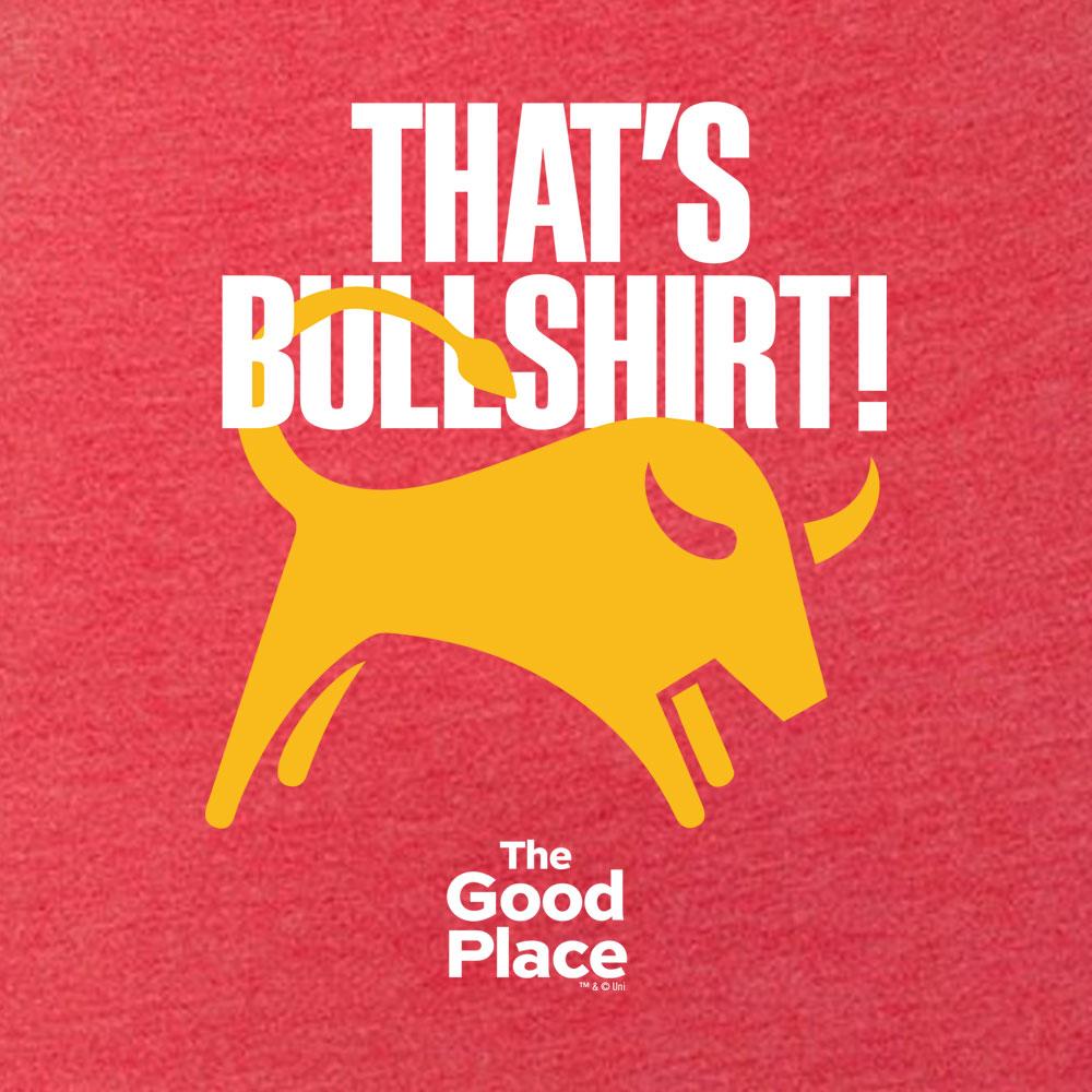 The Good Place That's Bullshirt Women's Tri-Blend T-Shirt