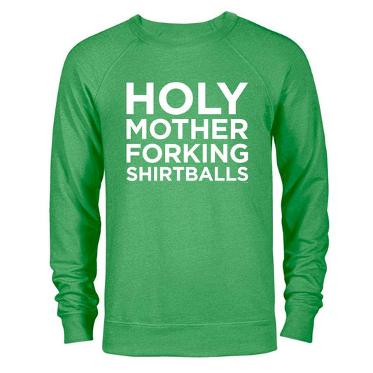The Good Place Holy Mother Forking Shirt Ball St. Patrick's Day Lightweight Crew Neck Sweatshirt