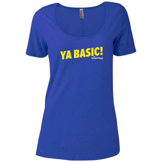 The Good Place Ya Basic Women's Relaxed Scoop Neck T-Shirt