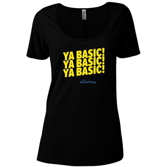 The Good Place Ya Basic X3 Women's Relaxed Scoop Neck T-Shirt