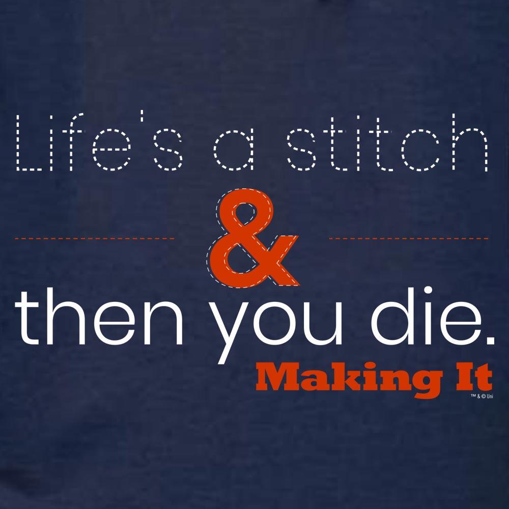 Making It Life's a Stitch Lightweight Hooded Sweatshirt