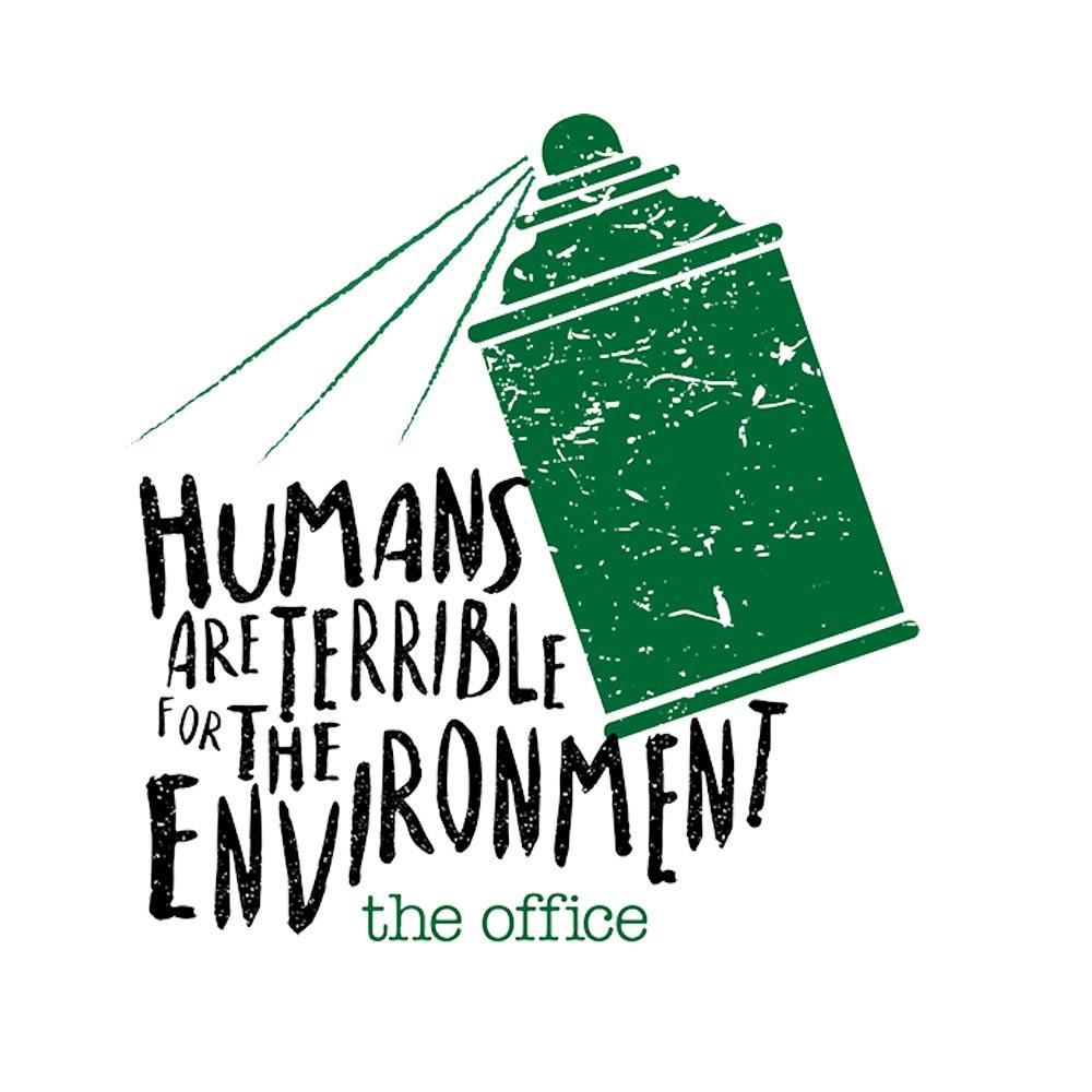 The Office Humans Are Terrible for the Environment  White Mug